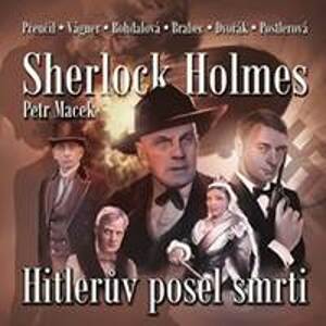 Sherlock Holmes: Hitlerův posel smrti - - Macek Petr