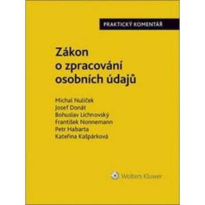 Zákon o zpracování osobních údajů (110/2 - Michal Nulíček, Josef Donát, Bohuslav Lichnovský