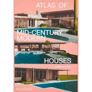 Atlas of Mid-Century Modern Houses - autor neuvedený