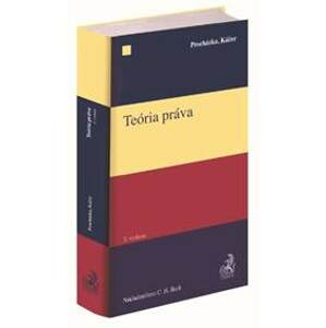 Teória práva (2. vydanie) - Radoslav Procházka, Marek Káčer