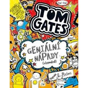 Tom Gates Geniální nápady (víceméně) - Liz Pichon