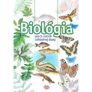 Biológia pre 5. ročník ZŠ - Kolektív autorov