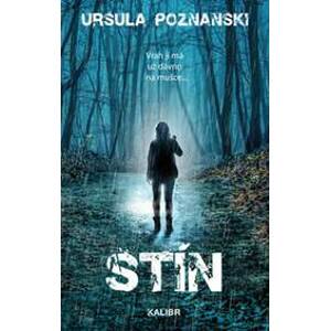 Stín - Ursula Poznanski