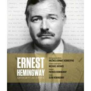 Ernest Hemingway: Artefakty zo života - Katakis Michael