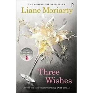 Three Wishes - Moriartyová Liane