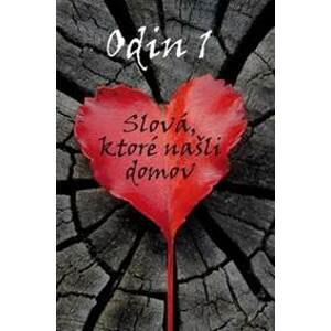 Odin 1 (Slová, ktoré našli domov) - autor neuvedený