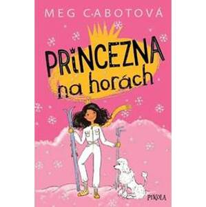 Princezna na horách - Cabotová Meg
