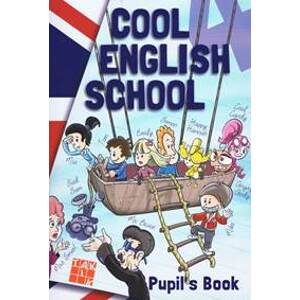 Cool English School 4 Učebnica - Kolektív autorov