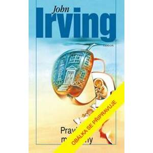 Pravidla moštárny - John Irving