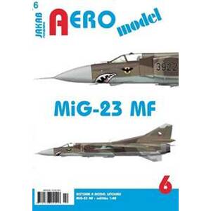 AEROmodel 6 - MiG-23MF - autor neuvedený