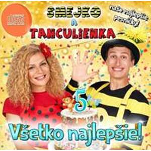 Smejko a Tanculienka: Všetko najlepšie! - CD - autor neuvedený