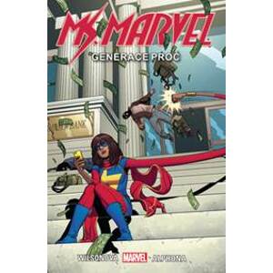Ms. Marvel 2 - Generace proč - G. Wilsonová Willow