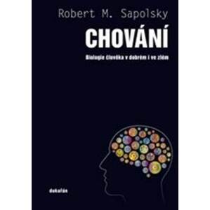 Chování - Robert M. Sapolsky