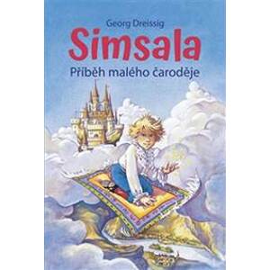 Simsala - Příběh malého čaroděje - Dreissig Georg