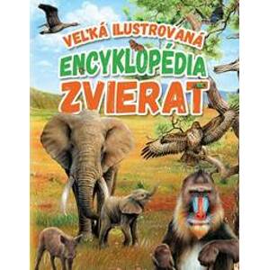 Veľká ilustrovaná encyklopédia zvierat - Judit Donsz