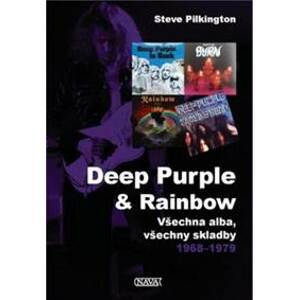 Deep Purple & Rainbow - Steve Pilkington