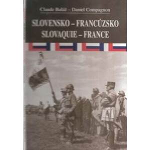 Slovensko - Francúzsko / Slovaquie - France - Claude Baláž, Daniel Compagnon