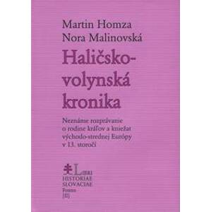 Haličsko-volynská kronika - Homza Martin