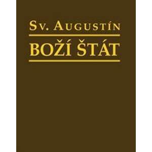 Boží štát (3.vydanie) - Svätý Augustín