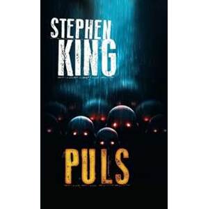 Puls (2.vydání) - Stephen King