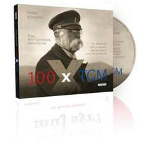100 x TGM - audioknihovna - Kosatík Pavel