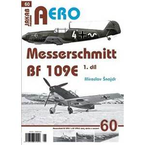 Messerschmitt Bf 109E 1.díl - Šnajdr Miroslav
