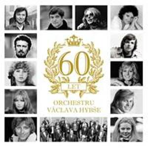 Václav Hybš: 60 Let orchestru Václava Hy - CD