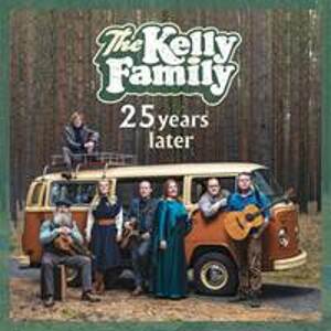 Kelly Family: 25 Years Later CD - CD