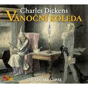Vánoční koleda - CDmp3 (Čte Eduard Cupák - Dickens Charles