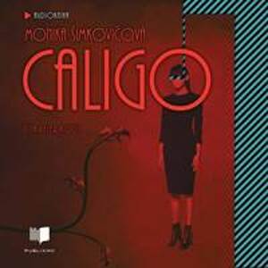 Caligo (Audiokniha CD-MP3) - Monika Šimkovičová, Peter Kočiš