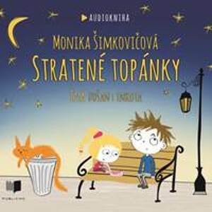 Stratené topánky (Audiokniha CD-MP3) - Monika Šimkovičová