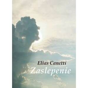 Zaslepenie - Elias Canetti