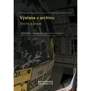 Výstava v archivu - Irena Loskotová, Pavol Tišliar, Tomáš Černušák