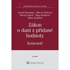Zákon o dani z přidané hodnoty - Tomáš Brandejs, Milena Drábová, Michal Dušek