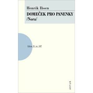 Domeček pro panenky /Nora/ - Henrik Ibsen