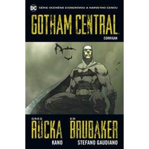 Gotham Central 4 Corrigan - Greg Rucka, Ed Brubaker, Stefano Gaudiano