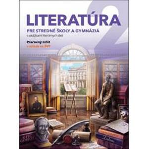 Literatúra 2 PZ pre stredné školy a gymnáziá - Kolektív autorov