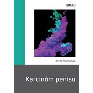 Karcinóm penisu - Jozef Marenčák, kolektiv