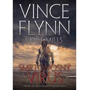 Smrtonosný virus - Flynn, Kyle Mills Vince