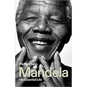Mandela : His Essential Life - autor neuvedený