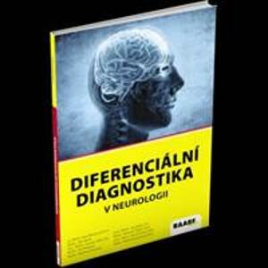 Diferenciální diagnostika v neurologii - Kolektív autorov