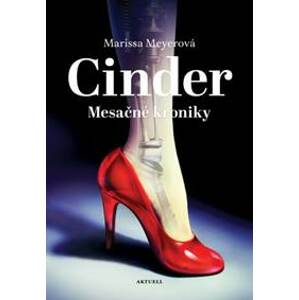 Cinder - Mesačné kroniky 1 - Meyerová Marissa