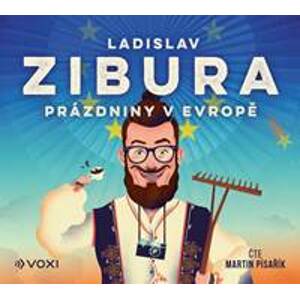 Prázdniny v Evropě (audiokniha) - Ladislav Zibura