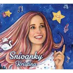 CD Kristína - Snívanky - CD