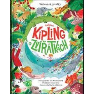 Rudyard Kipling o zvířátkách - Veršované - Kipling Rudyard