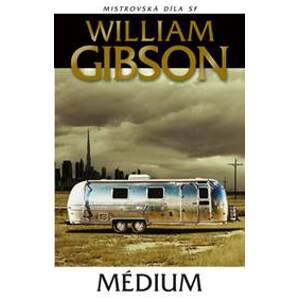 Médium - Gibson William