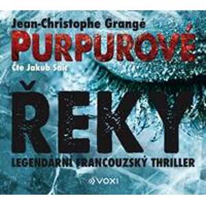 Purpurové řeky (audiokniha) - Jean Christophe Grangé