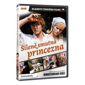 Šíleně smutná princezna DVD (remasterova - autor neuvedený