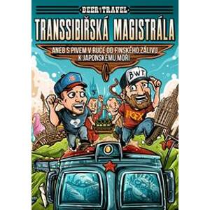 Beer with Travel - Transsibiřská magistr - Šamla, Vladimír Maroušek Jan