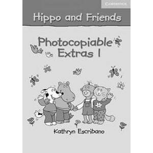 Hippo and Friends 1 Photocopiable Extras - Escribano Kathryn